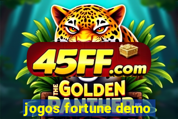 jogos fortune demo